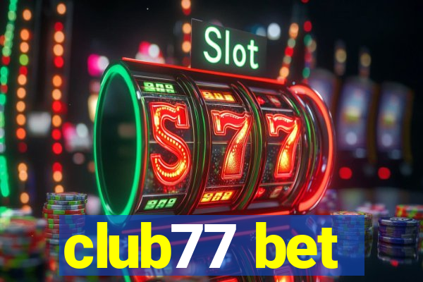 club77 bet